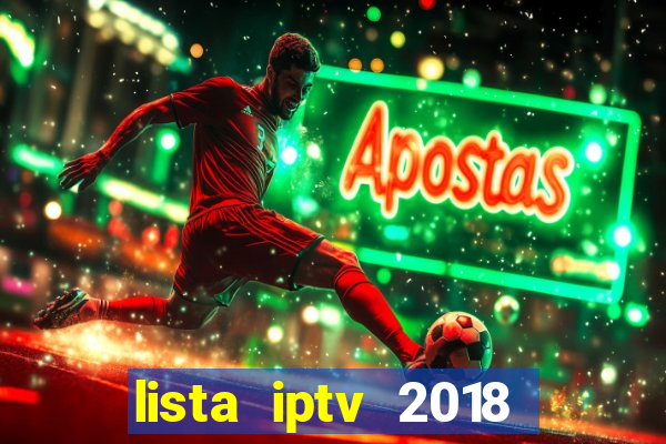 lista iptv 2018 gratis atualizada futebol